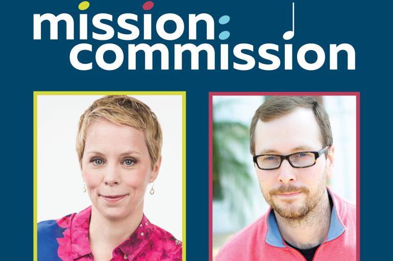 Mission Commission graphic with Augusta Read Thomas and John Corkill