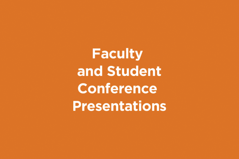 Faculty and Student Conference Presentations