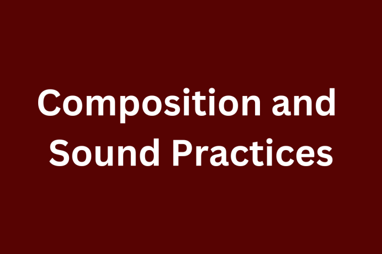 Composition and Sound Practices graphic