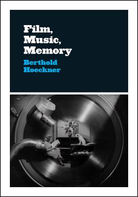 Cover art for "Film, Music, Memory"