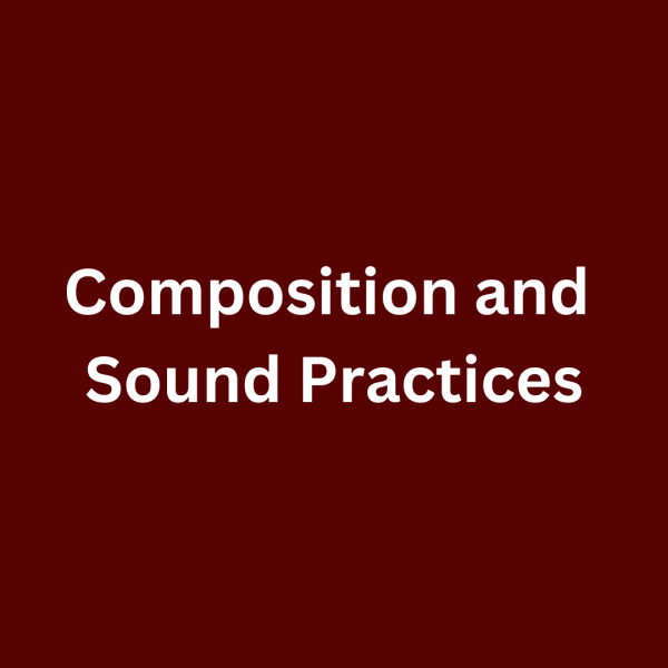 Composition and Sound Practices graphic